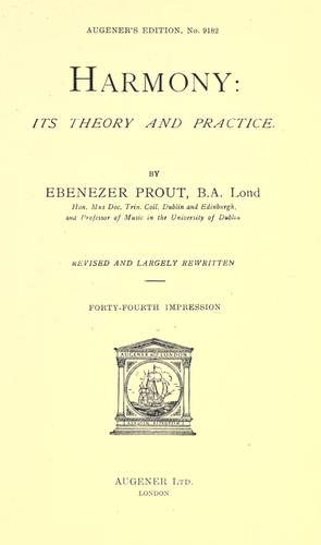 Harmony: its theory and practice