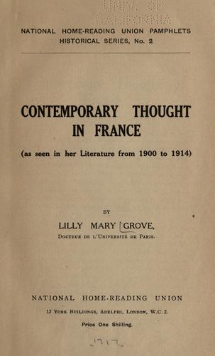 Contemporary thought in France, a seen in her literature from 1900 to 1914