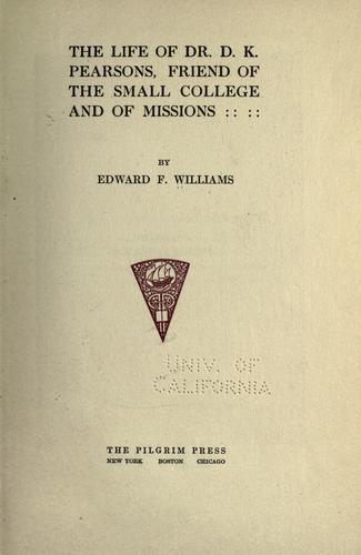The Life of Dr. D. K. Pearsons