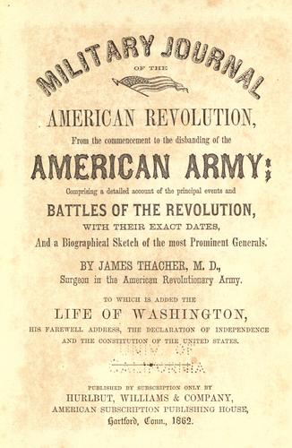 A military journal during the American revolutionary war