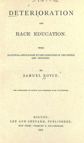 Deterioration and race education