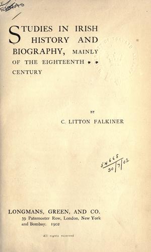 Studies in Irish history and biography, mainly of the eighteenth century