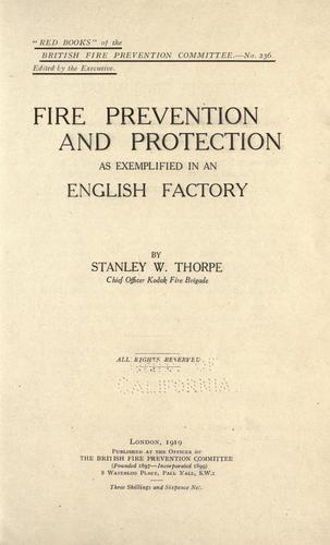 Fire prevention and protection as exemplified in an English factory