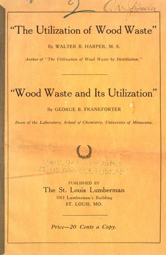 Utilization of wood waste
