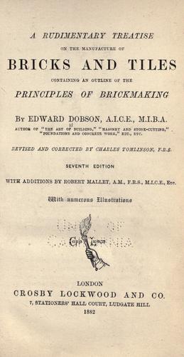 A rudimentary treatise on the manufacture of bricks and tiles