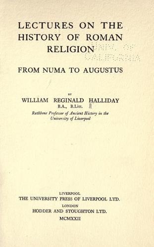 Lectures on the history of Roman religion from Numa to Augustus