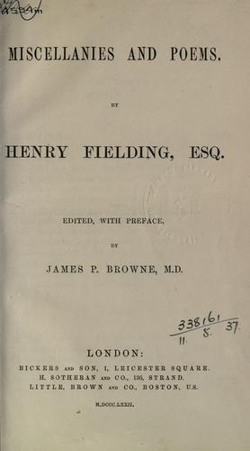 Miscellanies and poems, edited, with pref. by J.P. Browne