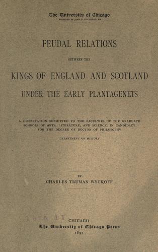 Feudal relations between the kings of England and Scotland under the early Plantagenets