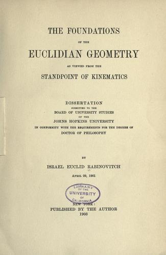 The foundations of the Euclidian geometry as viewed from the standpoint of kinematics ..