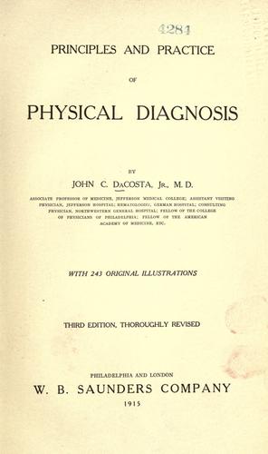 Principles and practice of physical diagnosis