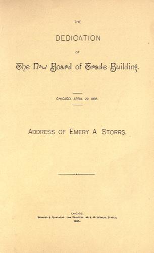 The dedication of the new Board of Trade Building, Chicago, April 29, 1885