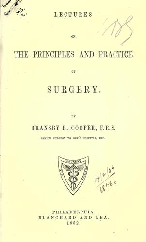 Lectures on the principles and practice of surgery
