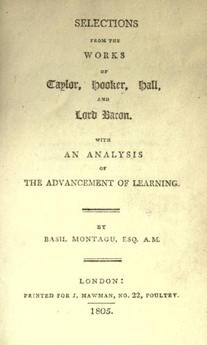 Selections from the works of Taylor, Hooker, Hall, and Lord Bacon