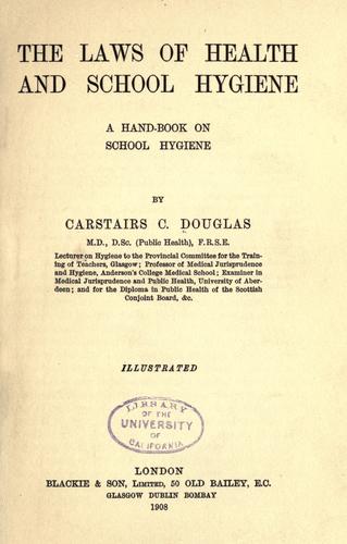 The laws of health and school hygiene