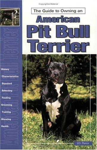 Guide to Owning a Pit Bull Terrier