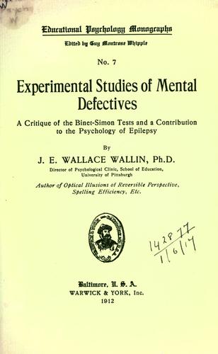 Experimental studies of mental defectives