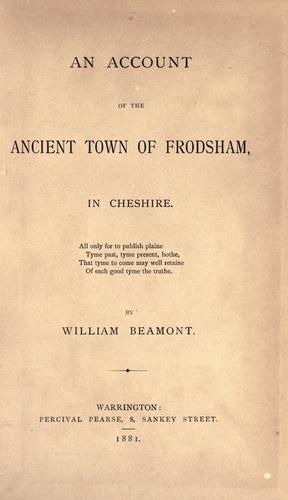 An account of the ancient town of Frodsham in Cheshire