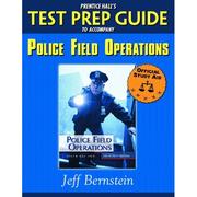 Prentice Hall's test prep guide to accompany Police field operations