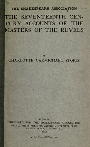 The seventeenth century accounts of the masters of the revels
