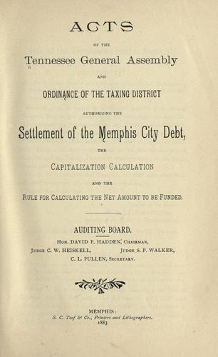 Acts of the General assembly and ordinance of the taxing district authorizing of the settlement of the Memphis city debt, the capitalization calculation and the rule for calculating the net amount to be funded..