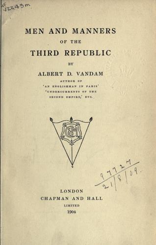 Men and manners of the Third Republic