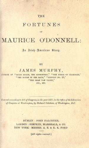 The fortunes of Maurice O'Donnell