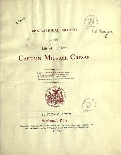 A biographical sketch of the life of the late Captain Michael Cresap