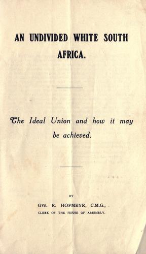 An undivided white South Africa