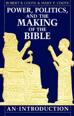 Power, politics, and the making of the Bible