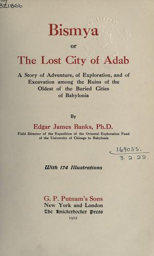 Bismya, or the lost city of Adab