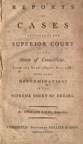 Reports of cases adjudged in the Superior Court of the State of Connecticut