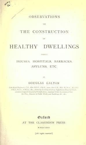 Observations on the construction of healthy dwellings