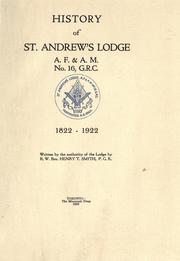 History of St. Andrew's Lodge, A.F. & A.M. no. 16, G.R.C., 1822-1922