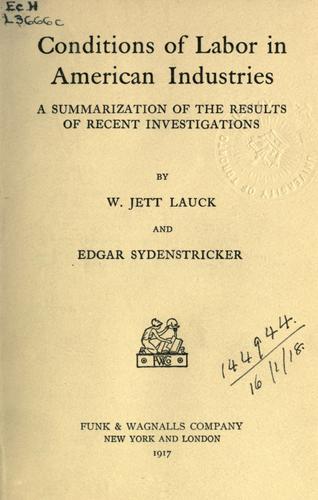 Conditions of labor in American industries