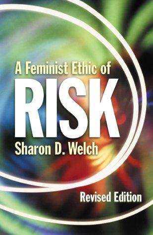 A feminist ethic of risk