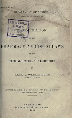 A compilation of the pharmacy and drug laws of the several states and territories