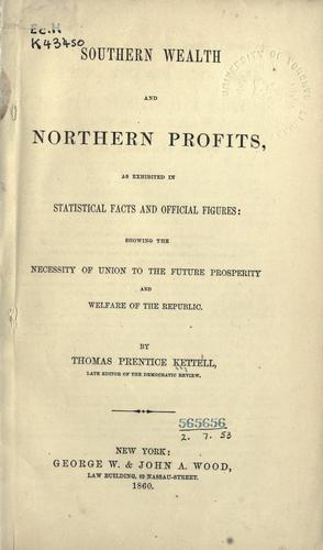 Southern wealth and northern profits