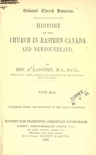 History of the Church in eastern Canada and Newfoundland