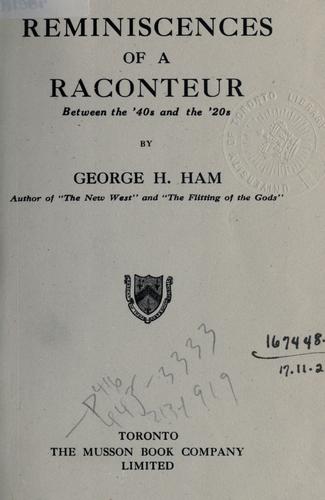 Reminiscences of a raconteur between the '40s and the '20s