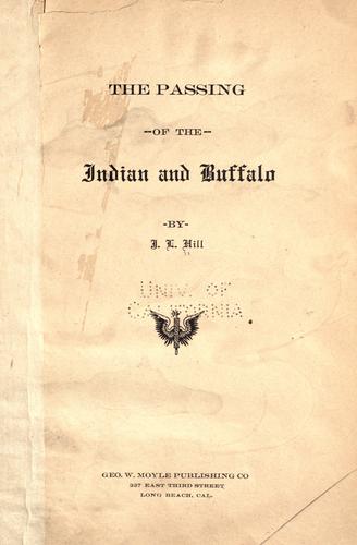The passing of the Indian and buffalo