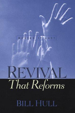 Revival that reforms