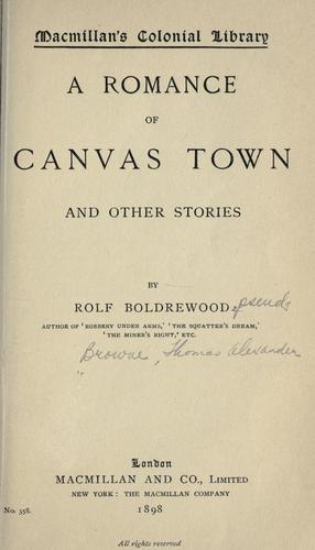 A romance of Canvas Town