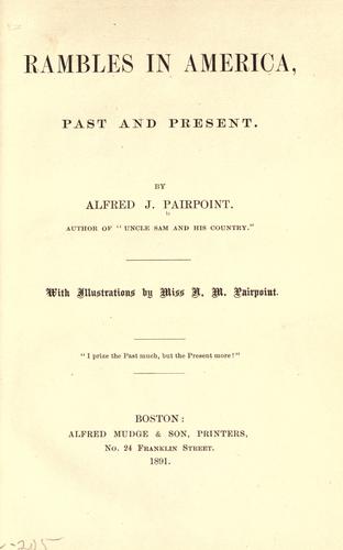 Rambles in America, past and present