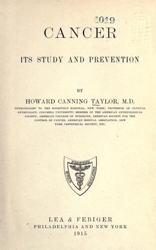Cancer; its study and prevention