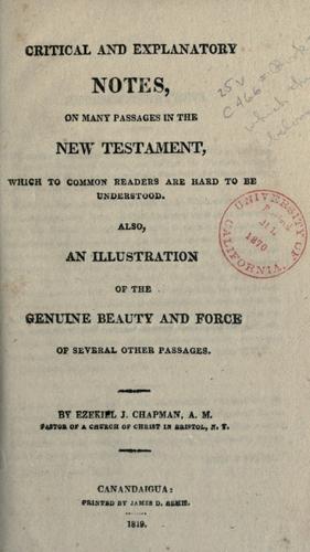 Critical and explanatory notes on many passages of the New Testament which to common readers are hard to be understood