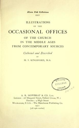 Illustrations of the occasional offices of the church in the middle ages