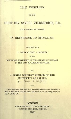 The position of the Right Rev. Samuel Wilberforce, Lord Bishop of Oxford, in reference to ritualism