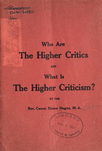 Who are the higher critics and what is the higher criticism?