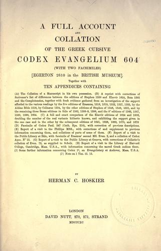 A full account and collation of the Greek cursive Codex Evangelium 604