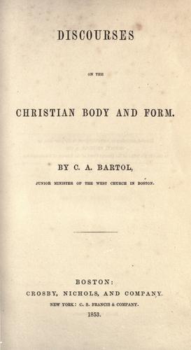Discourses on the Christian body and form